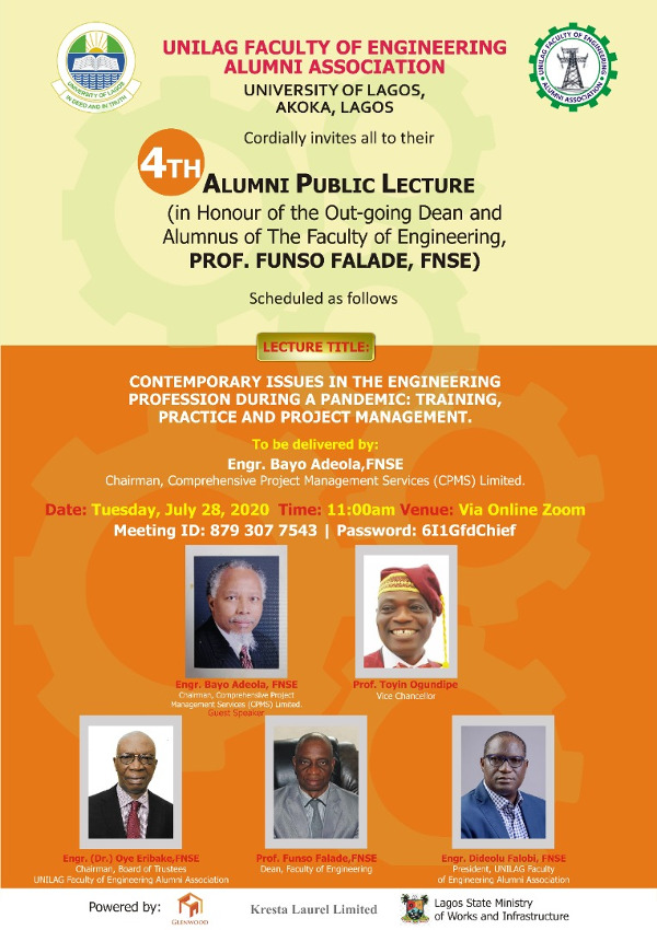 The University of Lagos FACULTY OF ENGINEERING ALUMNI ASSOCIATION (UNILAGFEAA) HOLDS 4TH ALUMNI LECTURE, in honour of the OUT-GOING DEAN